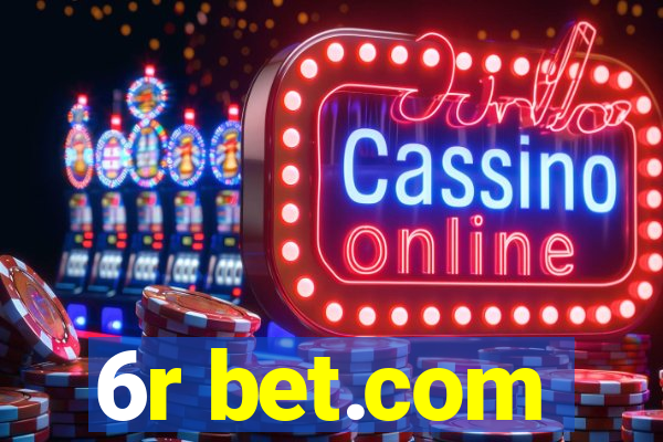 6r bet.com