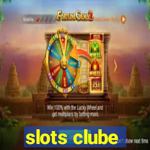 slots clube