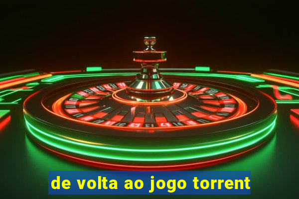 de volta ao jogo torrent