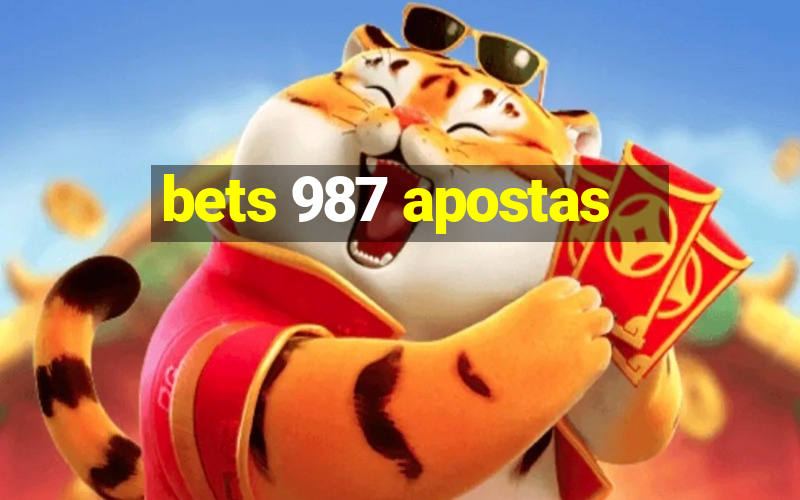 bets 987 apostas