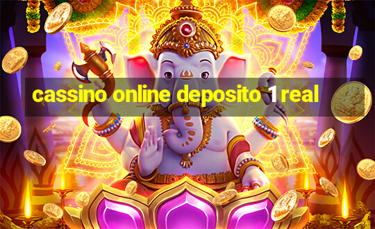 cassino online deposito 1 real