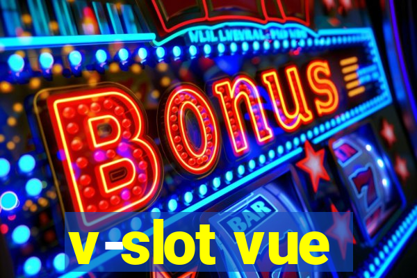 v-slot vue