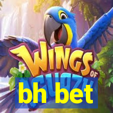 bh bet