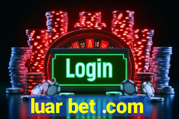 luar bet .com