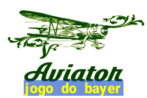 jogo do bayer leverkusen de hoje