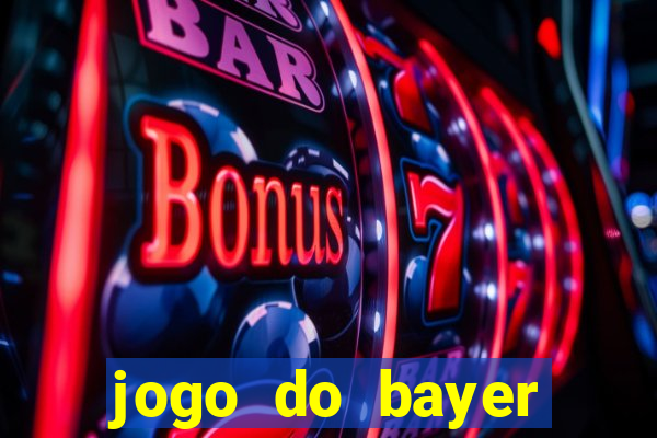 jogo do bayer leverkusen de hoje