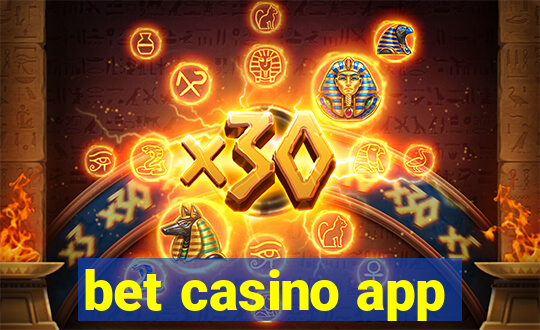 bet casino app