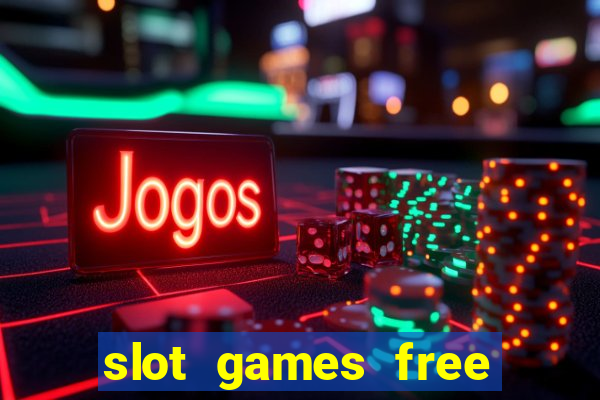 slot games free spin bonus