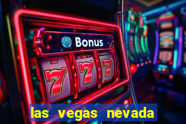 las vegas nevada hotels and casinos