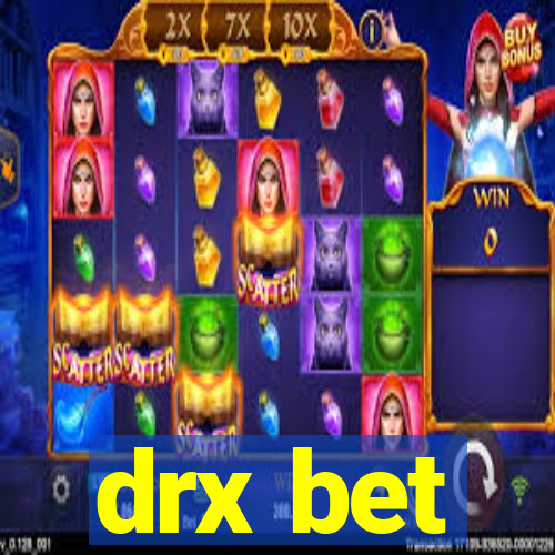 drx bet