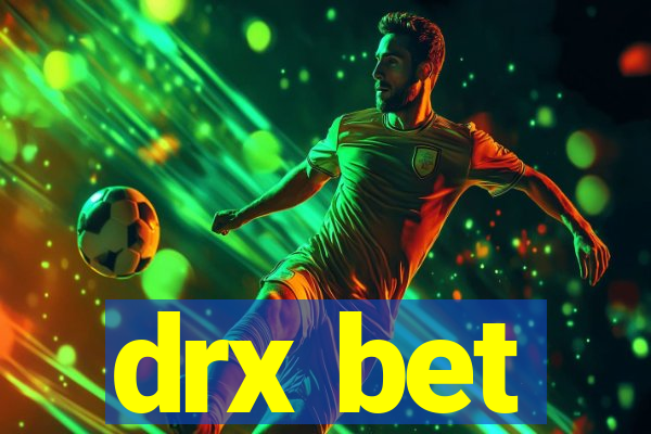 drx bet