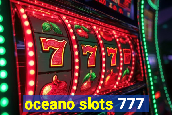 oceano slots 777