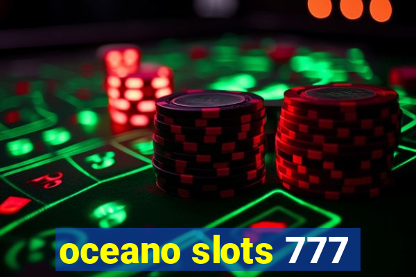 oceano slots 777