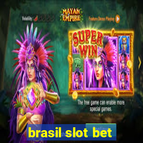 brasil slot bet