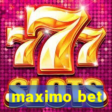 maximo bet