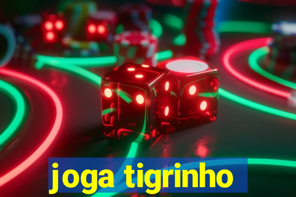 joga tigrinho