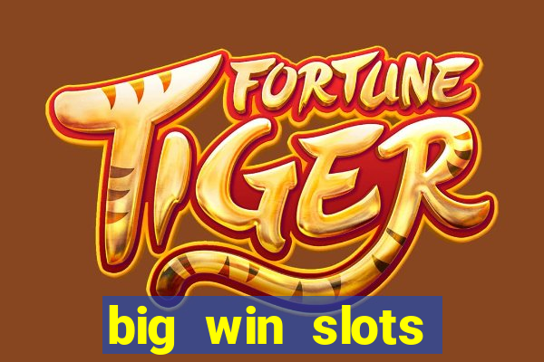 big win slots jackpot 777