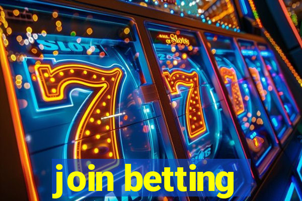 join betting