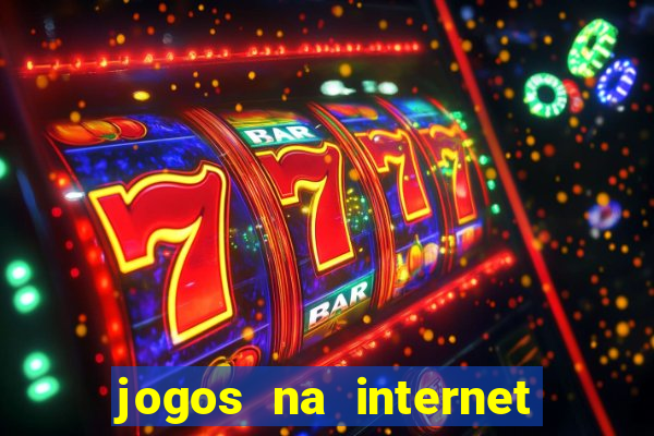 jogos na internet que d?o dinheiro