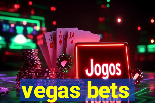 vegas bets