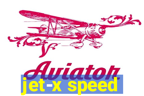 jet-x speed