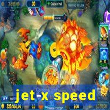 jet-x speed