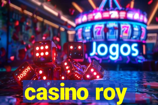 casino roy