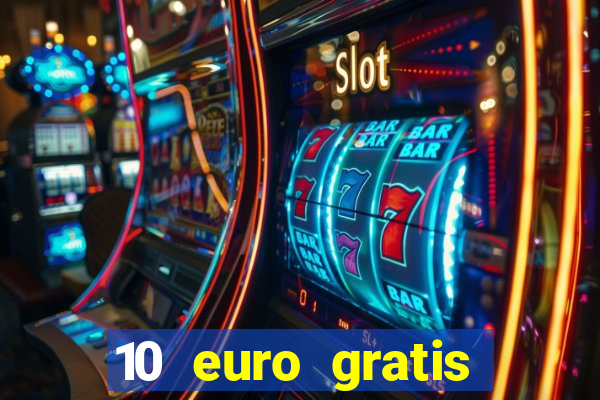 10 euro gratis betsson casino ohne einzahlung