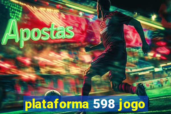 plataforma 598 jogo