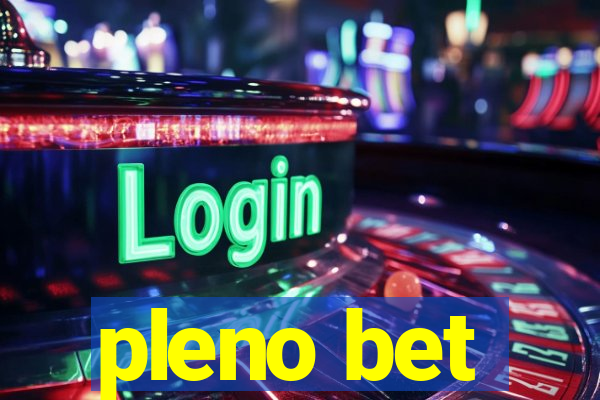 pleno bet