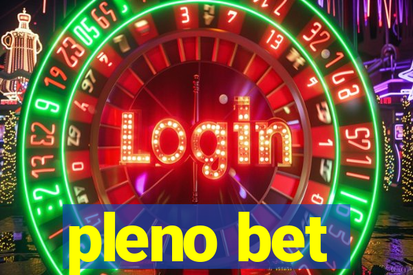 pleno bet