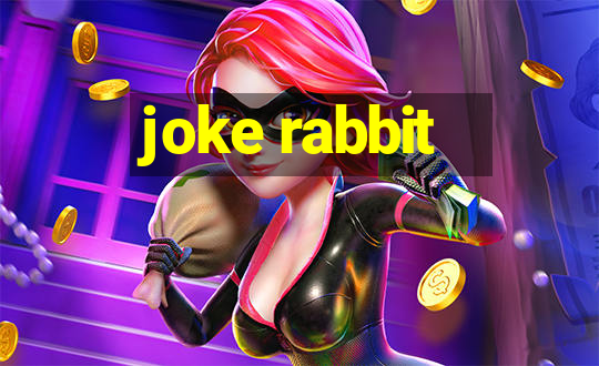 joke rabbit