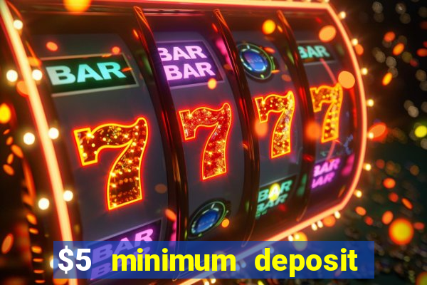 $5 minimum deposit casino in canada