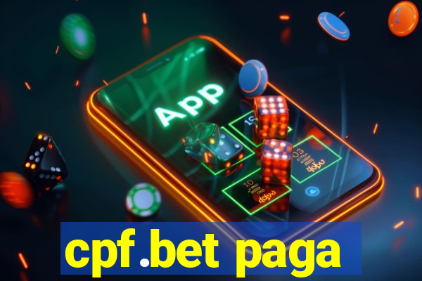 cpf.bet paga