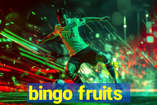 bingo fruits