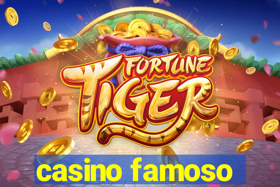 casino famoso