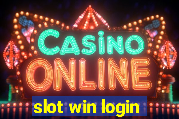 slot win login