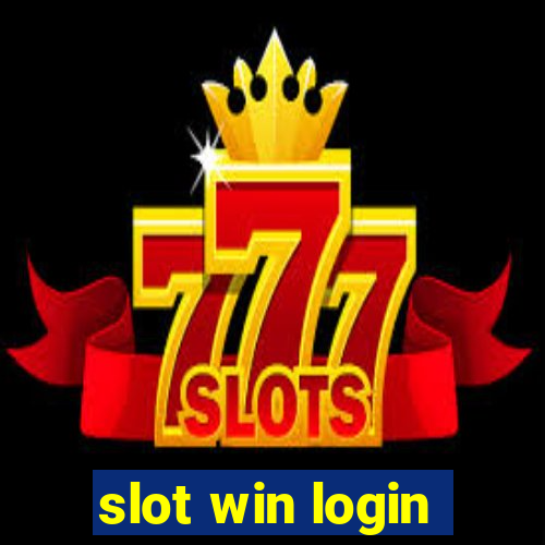 slot win login