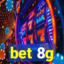 bet 8g