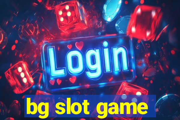 bg slot game