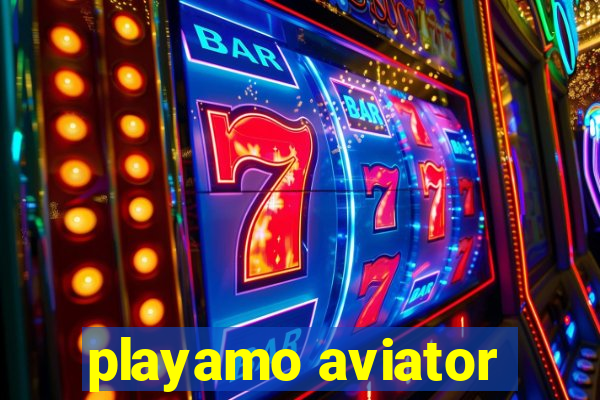 playamo aviator