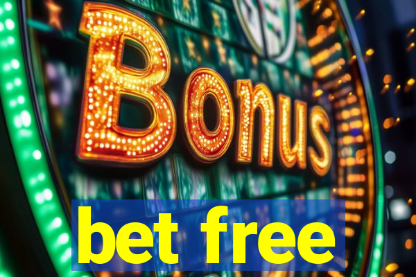 bet free