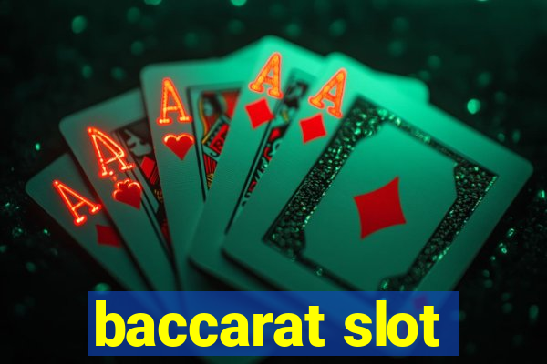 baccarat slot