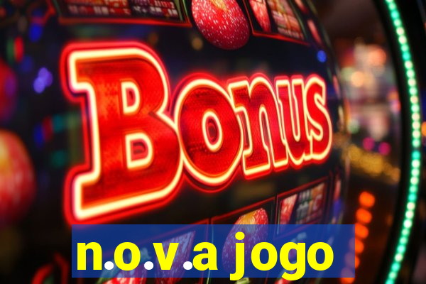 n.o.v.a jogo