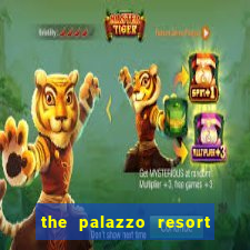 the palazzo resort hotel & casino las vegas