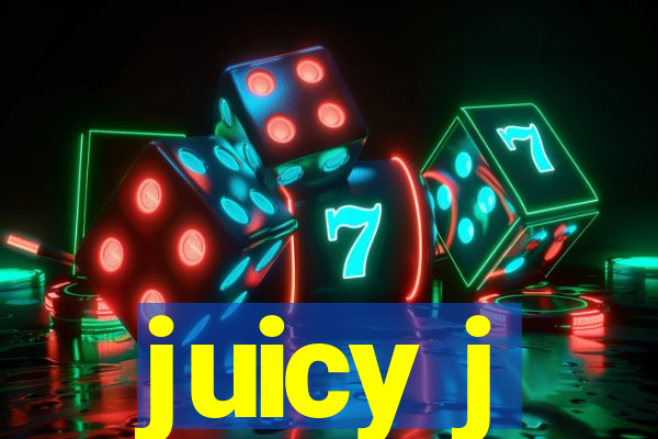 juicy j