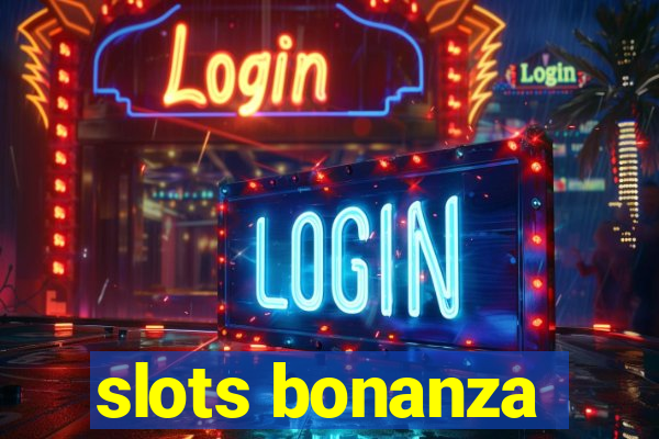 slots bonanza