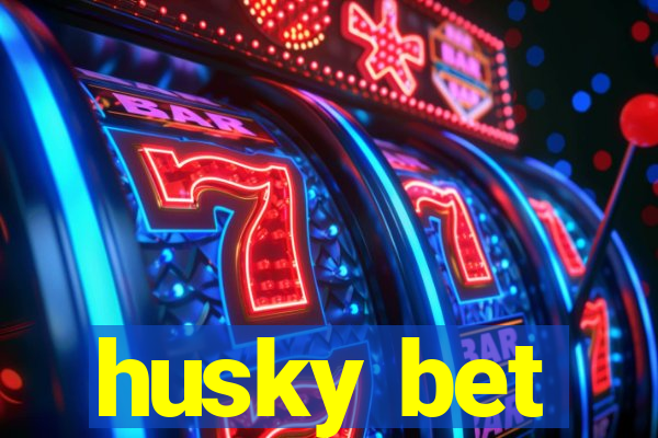 husky bet