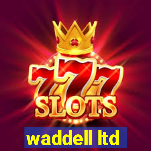 waddell ltd