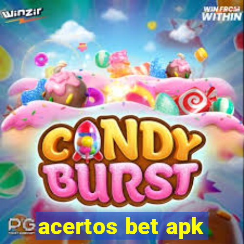 acertos bet apk